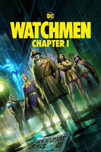 Poster for the movie "Watchmen: Chapter I"